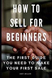 How To Sell for Beginners