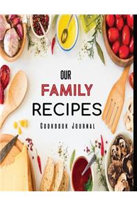 Our Family Recipes Cookbook Journal