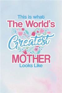 This Is What the World's Greatest Mother Looks Like