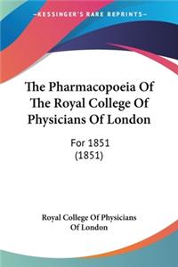 Pharmacopoeia Of The Royal College Of Physicians Of London