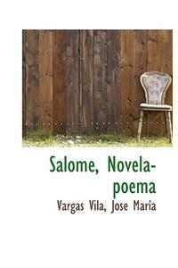 Salom, Novela-Poema