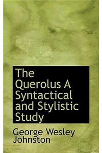 The Querolus a Syntactical and Stylistic Study