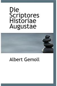 Die Scriptores Historiae Augustae