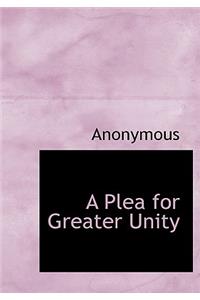A Plea for Greater Unity