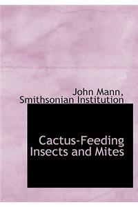 Cactus-Feeding Insects and Mites