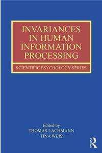Invariances in Human Information Processing
