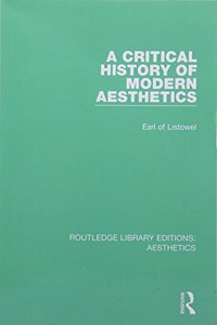 A Critical History of Modern Aesthetics
