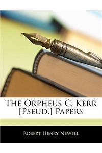 Orpheus C. Kerr [Pseud.] Papers
