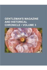 Gentleman's Magazine and Historical Chronicle (Volume 3)