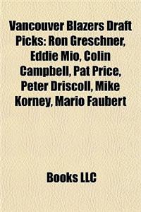 Vancouver Blazers Draft Picks