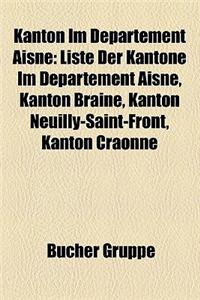 Kanton Im Departement Aisne