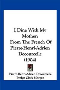 I Dine With My Mother