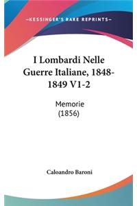 I Lombardi Nelle Guerre Italiane, 1848-1849 V1-2