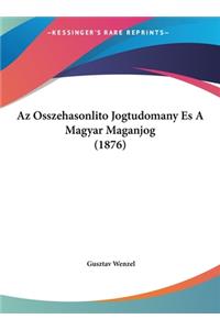 AZ Osszehasonlito Jogtudomany Es a Magyar Maganjog (1876)