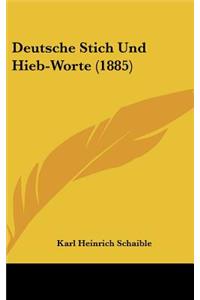 Deutsche Stich Und Hieb-Worte (1885)