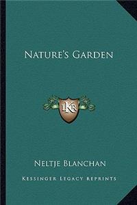 Nature's Garden
