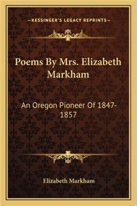 Poems By Mrs. Elizabeth Markham