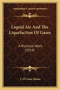 Liquid Air and the Liquefaction of Gases