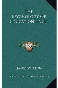 Psychology Of Education (1911)