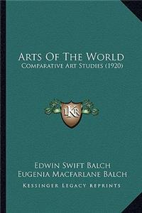 Arts Of The World