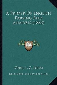 Primer Of English Parsing And Analysis (1883)