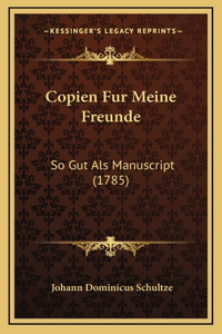 Copien Fur Meine Freunde