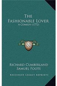 The Fashionable Lover