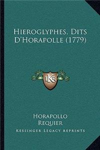 Hieroglyphes, Dits D'Horapolle (1779)