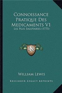 Connoissance Pratique Des Medicaments V1