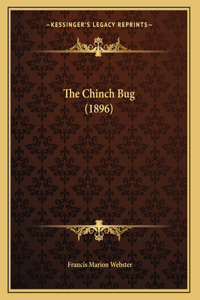 The Chinch Bug (1896)