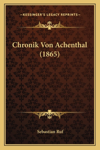 Chronik Von Achenthal (1865)