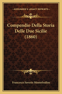Compendio Della Storia Delle Due Sicilie (1860)