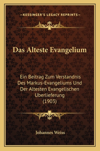 Das Alteste Evangelium