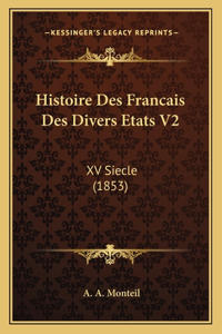 Histoire Des Francais Des Divers Etats V2