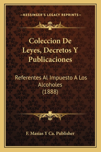 Coleccion de Leyes, Decretos y Publicaciones