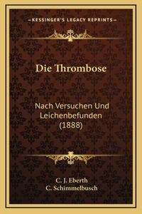 Die Thrombose