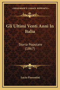 Gli Ultimi Venti Anni In Italia