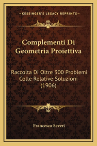 Complementi Di Geometria Proiettiva