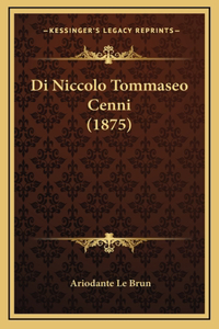 Di Niccolo Tommaseo Cenni (1875)