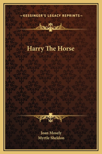 Harry The Horse
