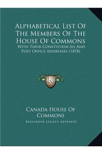 Alphabetical List Of The Members Of The House Of Commons