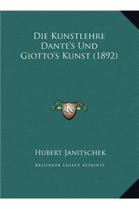 Die Kunstlehre Dante's Und Giotto's Kunst (1892)