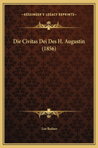 Die Civitas Dei Des H. Augustin (1856)