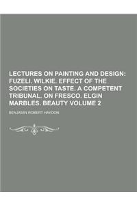 Lectures on Painting and Design Volume 2