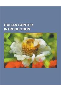 Italian Painter Introduction
