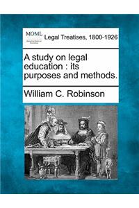 A Study on Legal Education