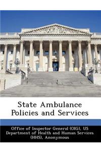 State Ambulance Policies and Services