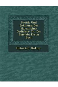Kritik Und Erkl Rung Der Horazischen Gedichte