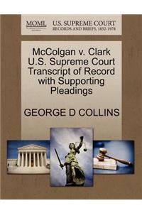 McColgan V. Clark U.S. Supreme Court Transcript of Record with Supporting Pleadings