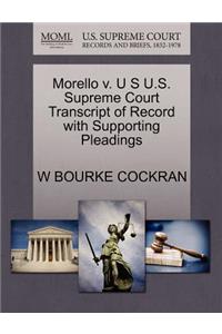 Morello V. U S U.S. Supreme Court Transcript of Record with Supporting Pleadings
